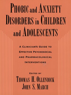 cover image of Phobic and Anxiety Disorders in Children and Adolescents